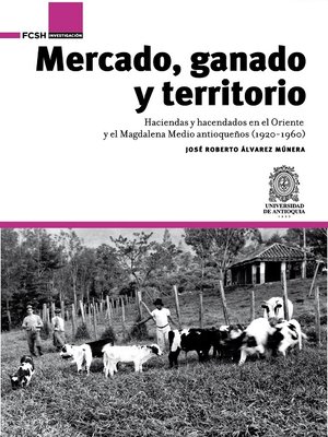 cover image of Mercado, ganado y territorio